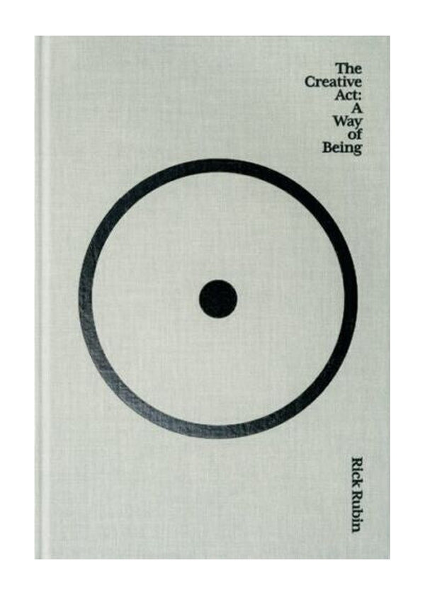The Creative Act: A Way of Being by Rick Rubin — Paperback (Brand New)
