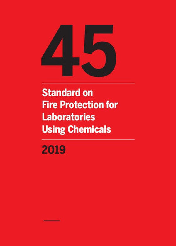 NFPA 45 Standard on Fire Protection for Laboratories Using Chemicals by National Fire Protection Association — Paperback (Brand New)