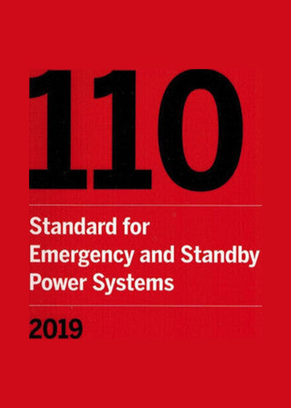 NFPA 110 Standard for Emergency and Standby Power Systems 2019 by National Fire Protection Association — Paperback (Brand New)