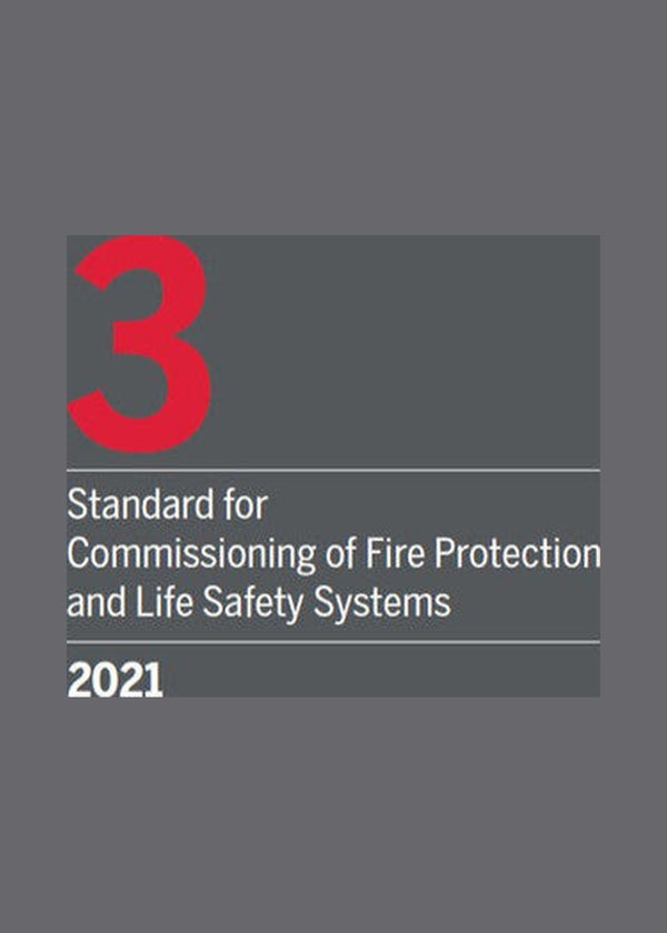 NFPA 3 Standard for Commissioning of Fire Protection and Life Safety Systems2021 by National Fire Protection Association — Paperback (Brand New)
