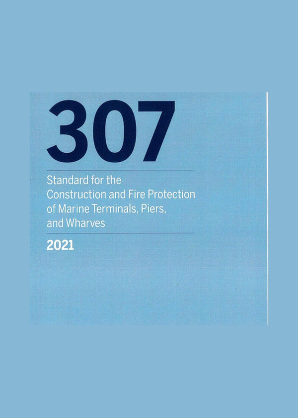 NFPA 307 Standard for the Construction and Fire Protection of Marine Terminals by National Fire Protection Association — Paperback (Brand New)