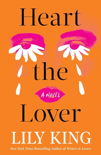 Heart the Lover by Lily King — Paperback (Brand New)