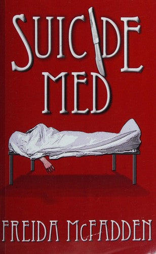 Suicide Med by Freida McFadden — Paperback (Brand New)