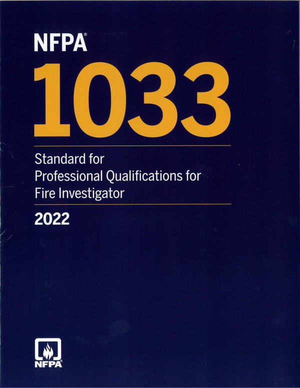 NFPA 1033 Standard for Professional Qualifications 2022 by National Fire Protection Association — Paperback (Brand New)
