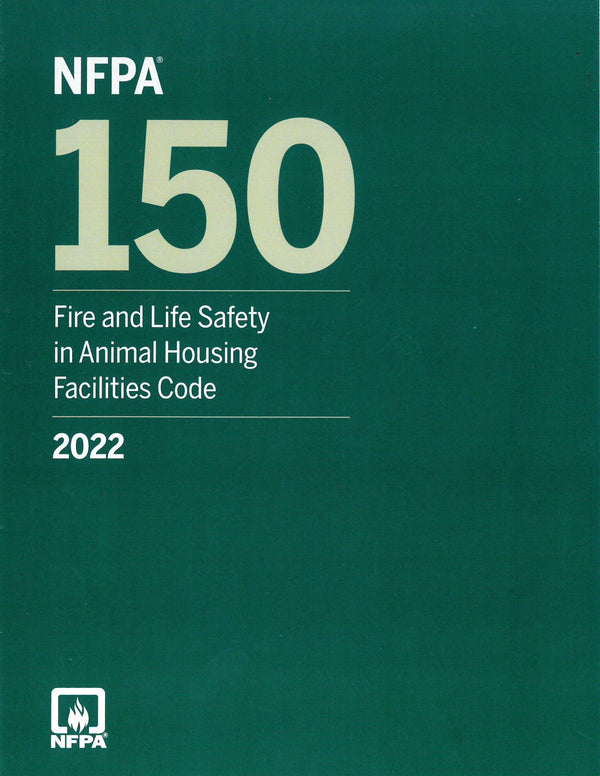 NFPA 150 Fire and Life Safety in Animal Housing Facilities Code 2022 edition New by National Fire Protection Association — Paperback (Brand New)