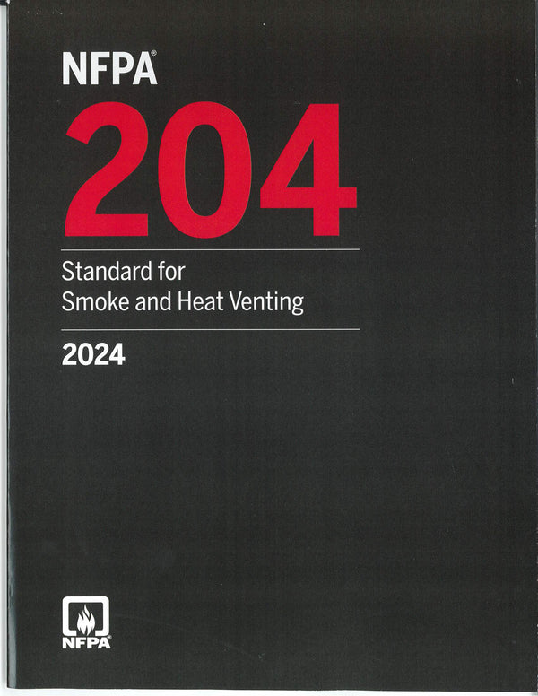 NFPA 204 Standard for Smoke and Heat Venting 2024 by National Fire Protection Association — Paperback (Brand New)