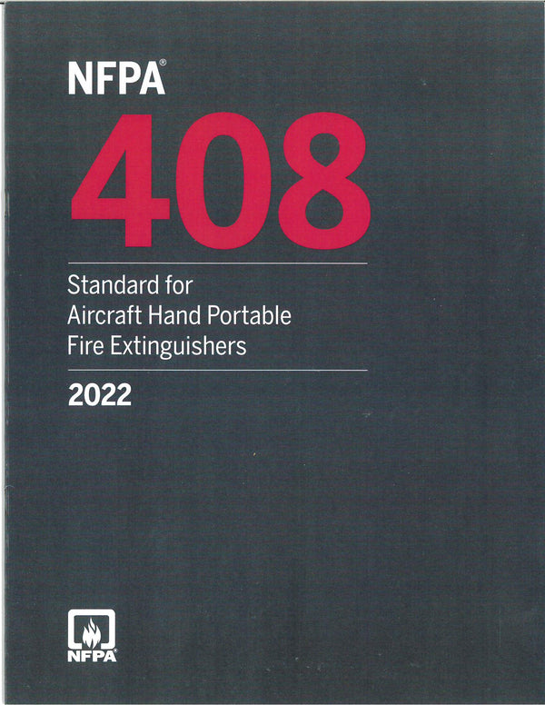 NFPA 408 Standard for Aircraft Hand Portable Fire Extinguishers 2022 by National Fire Protection Association — Paperback (Brand New)