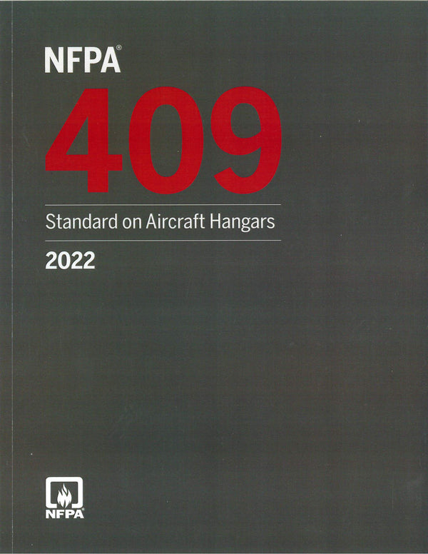 NFPA 409 Standard on Aircraft Hangars 2022 by National Fire Protection Association — Paperback (Brand New)