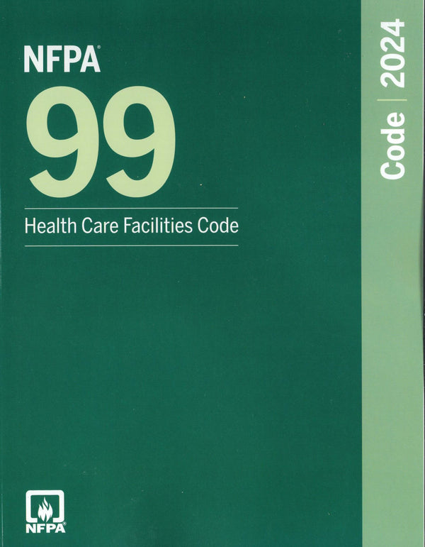 NFPA 99 Health Care Facilties Code 2024 Edition by National Fire Protection Association — Paperback (Brand New)