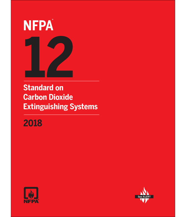 NFPA 12 Standard on Carbon Dioxide Extinguishing Systems 2018 by National Fire Protection Association — Paperback (Brand New)