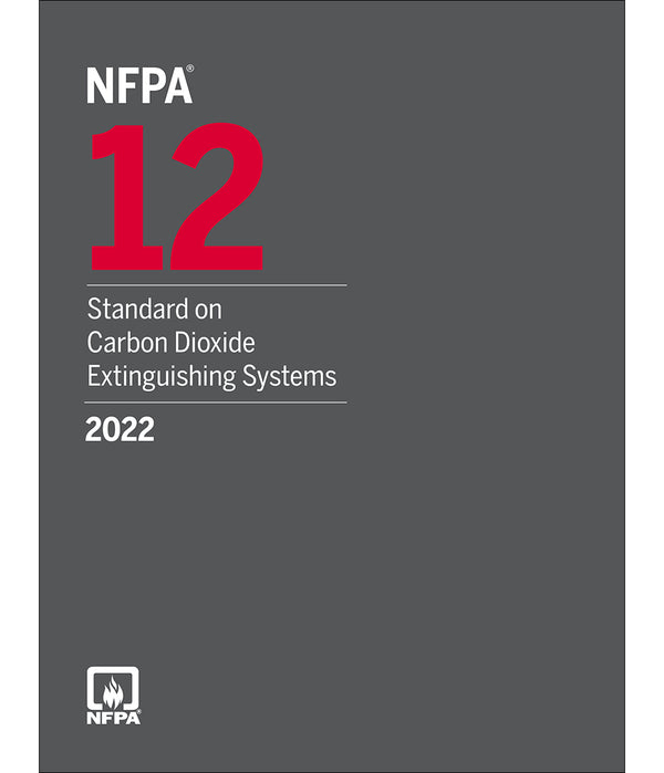 NFPA 12 Standard on Carbon Dioxide Extinguishing Systems 2022 by National Fire Protection Association — Paperback (Brand New)