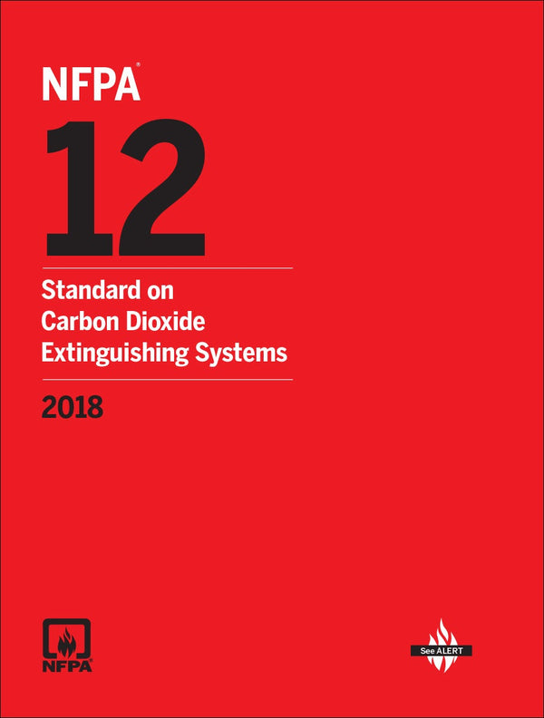 NFPA 12 Standard on Carbon Dioxide Extinguishing Systems 2018 by National Fire Protection Association — Paperback (Brand New)