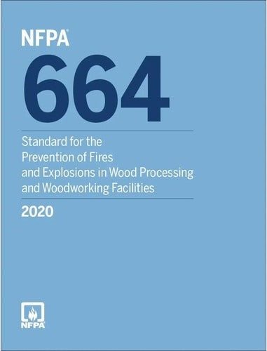 NFPA 664 Standard for the Prevention of Fires and Explosions in Wood Processing by National Fire Protection Association — Paperback (Brand New)