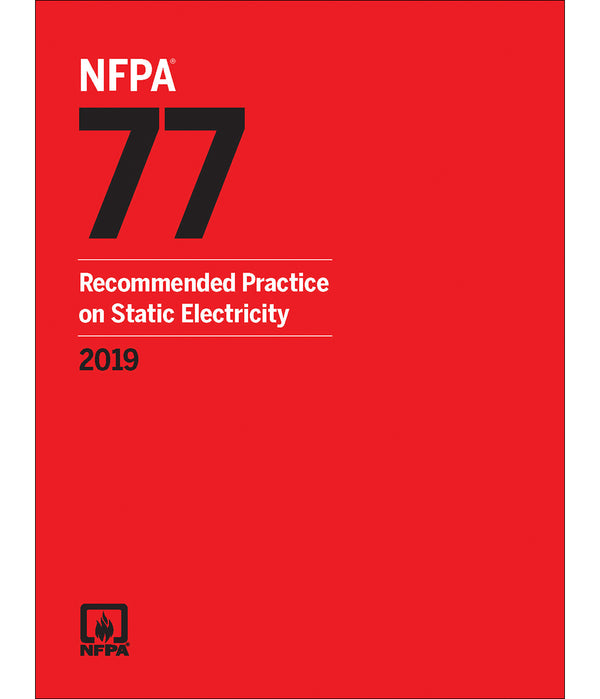 NFPA 77 Recommended Practice on Static Electricity 2019 by National Fire Protection Association — Paperback (Brand New)