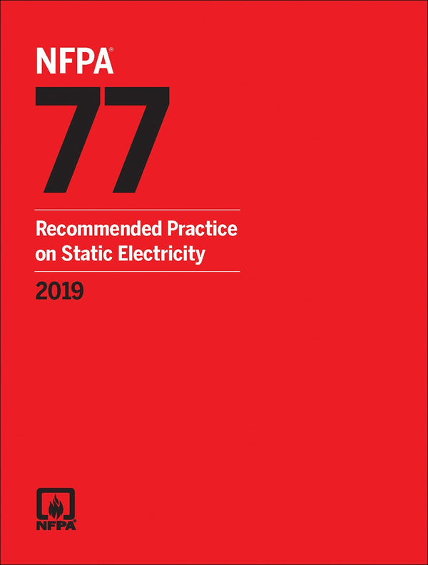 NFPA 77 Recommended Practice on Static Electricity 2019 by National Fire Protection Association — Paperback (Brand New)