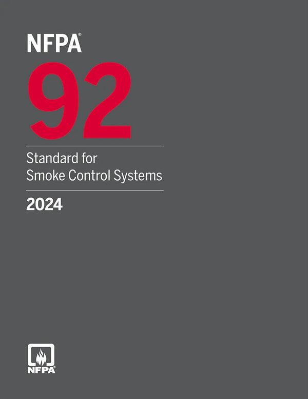 NFPA 92 Standard for Smoke Control Systems by National Fire Protection Association — Paperback (Brand New)