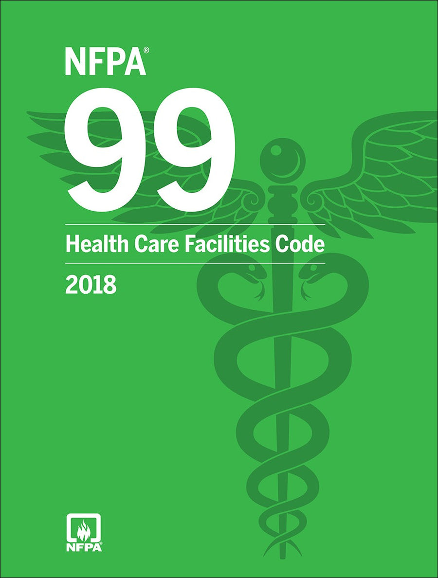 NFPA 99 Health Care Facilities Code 2018 by National Fire Protection Association — Paperback (Brand New)