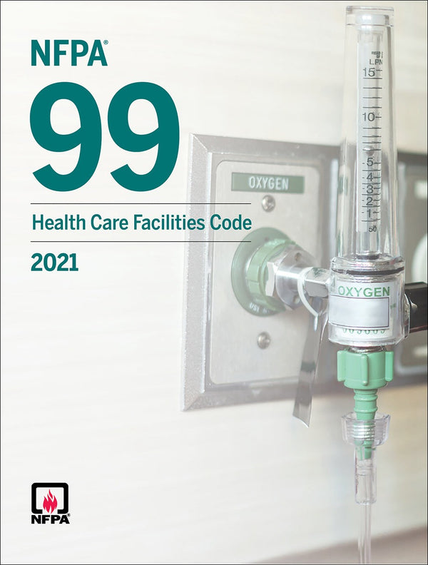 NFPA 99 Health Care Facilities Code 2021 Edition 2021 by National Fire Protection Association — Paperback (Brand New)