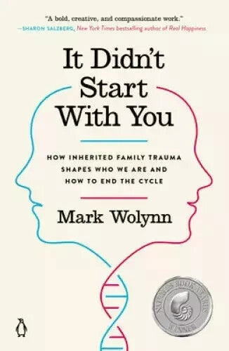 It Didn't Start with You: How Inherited Family Trauma Shapes — Paperback (Brand New)
