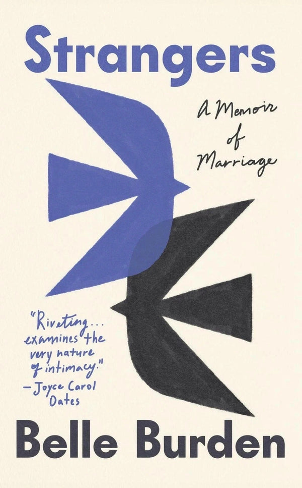 Strangers A Memoir of Marriage by Belle Bur — Paperback (Brand New)