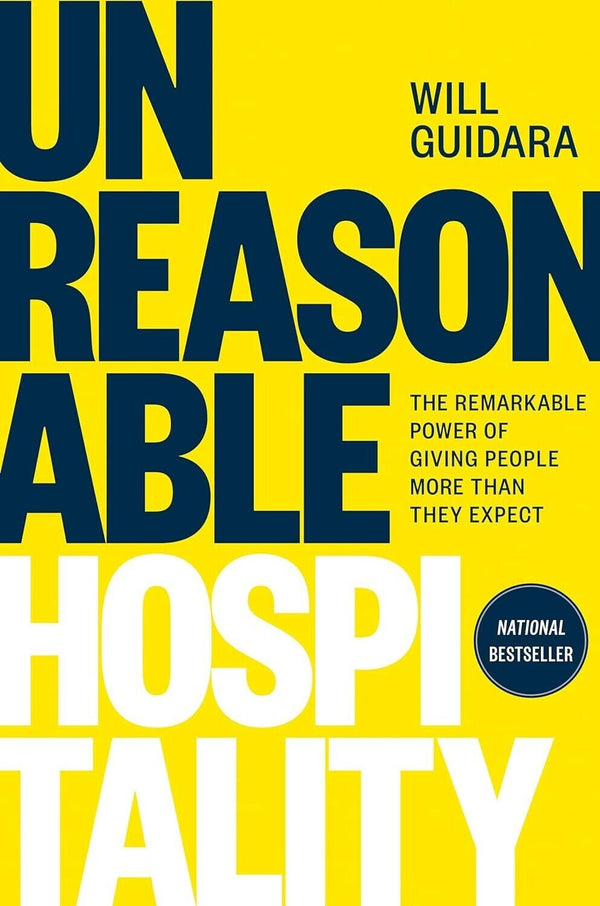 Unreasonable Hospitality by Will Guidara — Hardcover (Brand New)