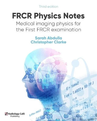 FRCR Physics Notes Sarah Abdulla Christopher Clarke — Paperback (Brand New)