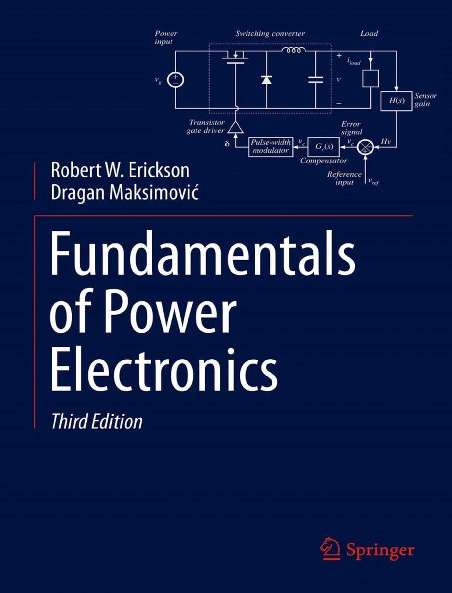 Fundamentals of Power Electronics, Third Edition — Hardcover (Brand New)