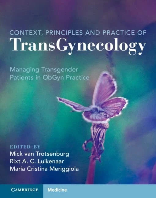 Context, Principles and Practice of TransGynecology — Paperback (Brand New)