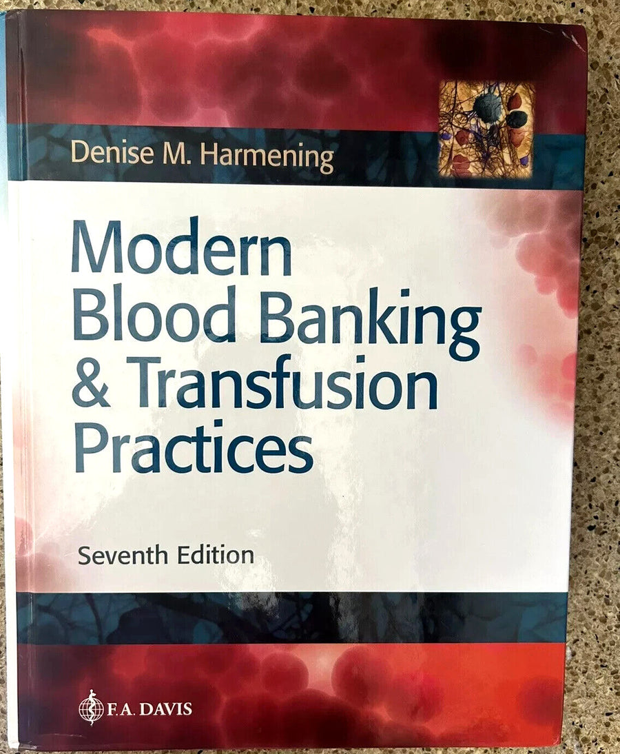 Modern Blood Banking and Transfusion Practices by Denise M. Harmening — Paperback (Brand New)
