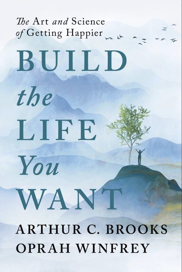 Build the Life You Want by Arthur C. Brooks & Oprah Winfrey — Paperback (Brand New)