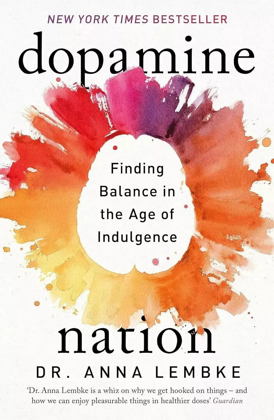 Dopamine Nation by Dr. Anna Lembke — Paperback (Brand New)