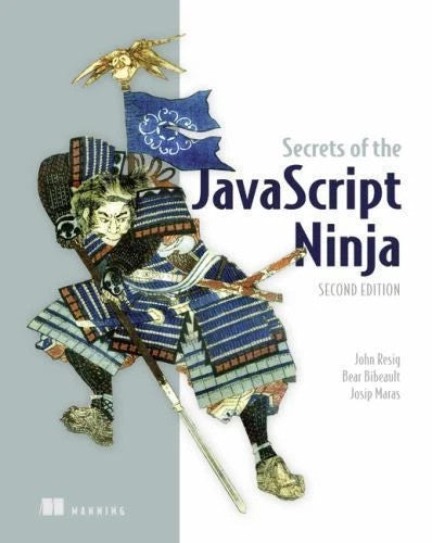 Secrets of the JavaScript Ninja by Bear Bear Bibeault — Paperback (Brand New)