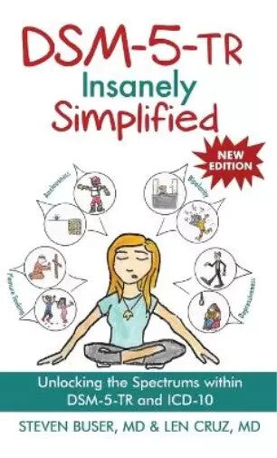 DSM-5 Made Insanely Simple Unlocking the Spectrum Within DSM-5 and ICD 10 by American Psychiatric Association — Paperback (Brand New)