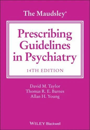 The Maudsley Prescribing Guidelines Ser.: Maudsley Prescribing Guidelines — Paperback (Brand New)