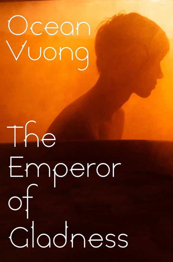 Ocean Vuong The Emperor of Gladness — Paperback (Brand New)