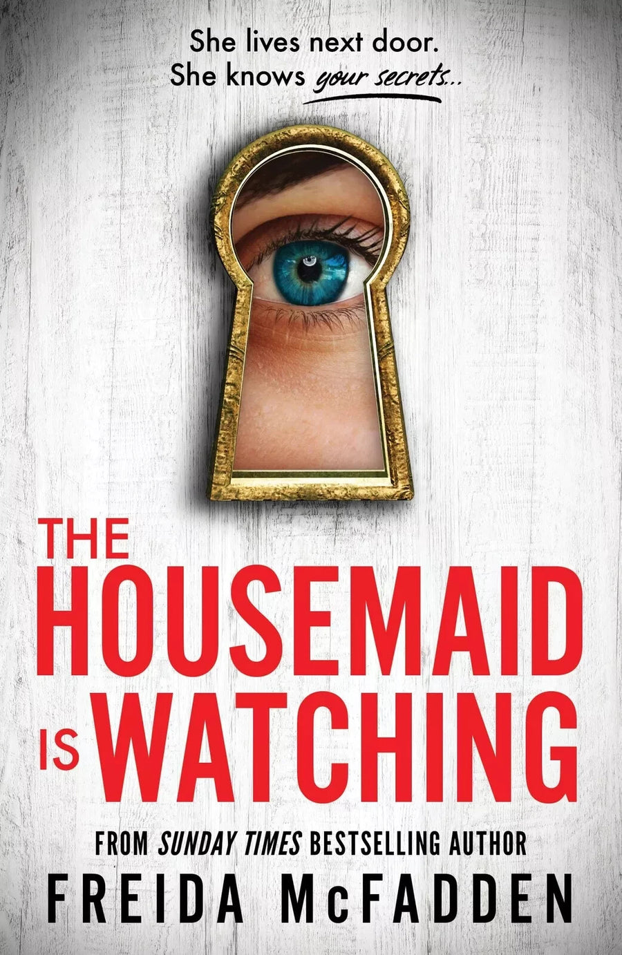 The Housemaid Ser The Housemaid Is Watching by Freida McFadden — Paperback (Brand New)