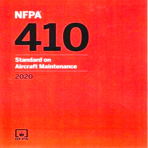 NFPA 410 Standard on Aircraft Maintenance 2020 edition by National Fire Protection Association — Paperback (Brand New)