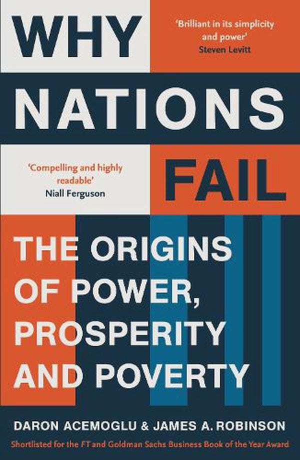 Why Nations Fail: FROM THE WINNERS OF THE NOBEL PRIZE IN ECONOMICS: The Origins — Paperback (Brand New)