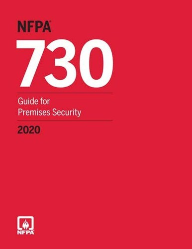 NFPA 730 Guide for Premises Security 2020 ed. 2020 by National Fire Protection Association — Paperback (Brand New)
