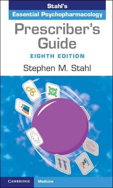 Prescriber's Guide: Stahl's Essential Psychopharmacology 8th Edition — Paperback (Brand New)