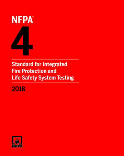 NFPA 4 Standard for Integrated Fire Protection and Life Safety System Testing by National Fire Protection Association — Paperback (Brand New)