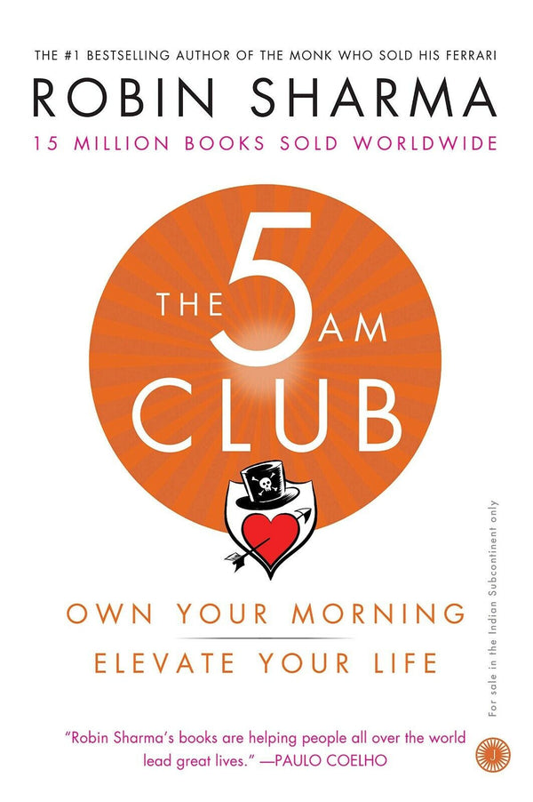 The 5AM Club: Own Your Morning Elevate Your Life by Robin Sharma — Paperback (Brand New)