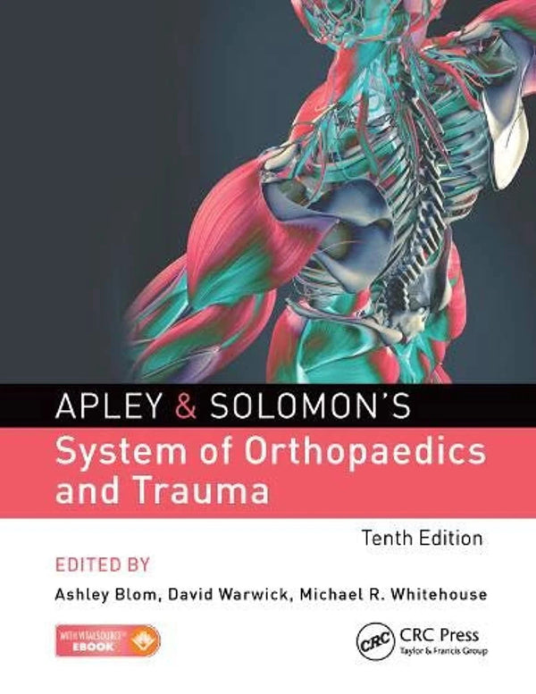Apley & Solomon's System of Orthopaedics and Trauma 10th Edition — Paperback (Brand New)