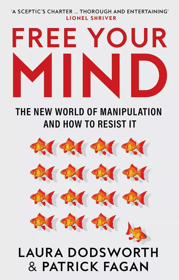 Free Your Mind by Laura Dodsworth — Paperback (Brand New)