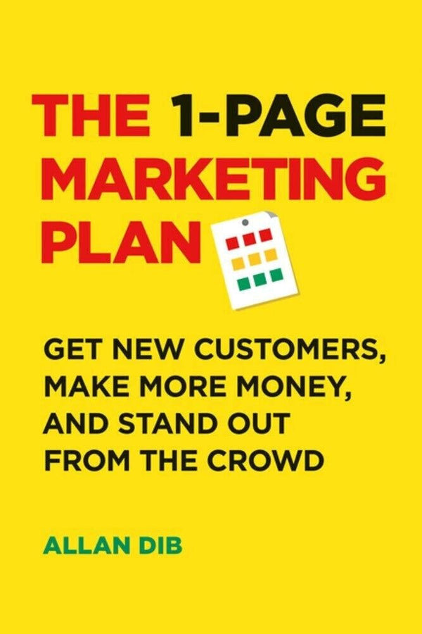The 1-Page Marketing Plan by Allan Dib — Paperback (Brand New)