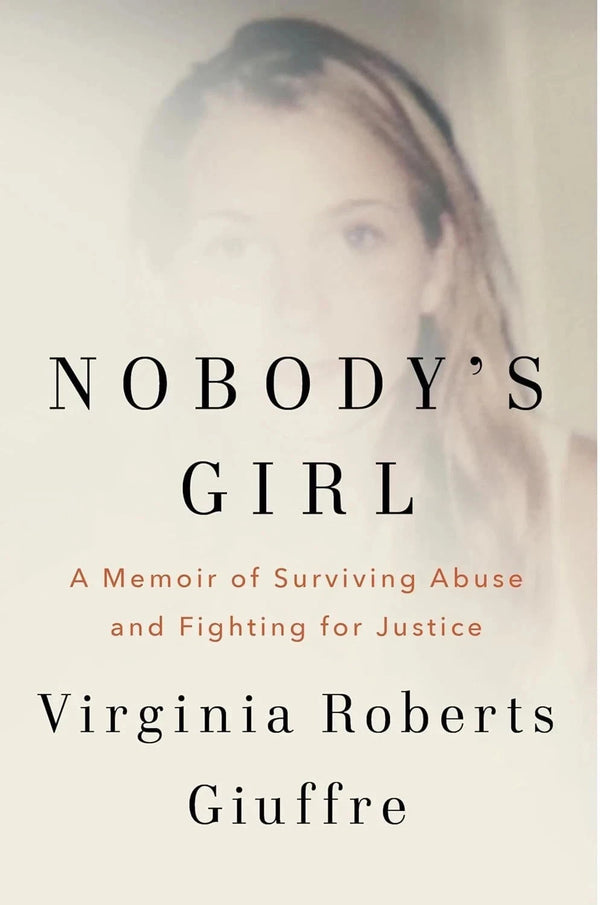 Nobody's Girl: A Memoir of Surviving Abuse and Fighting for Justice — Paperback (Brand New)
