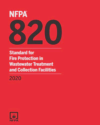 NFPA 820 Standard for Fire Protection in Wastewater Treatment Collection 2020 by National Fire Protection Association (Brand New)
