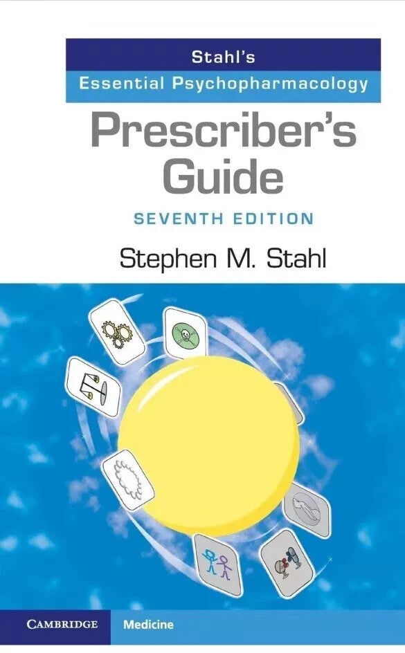 Prescriber's Guide Stahl's Essential Psychopharmacology 7th Edition — Paperback (Brand New)