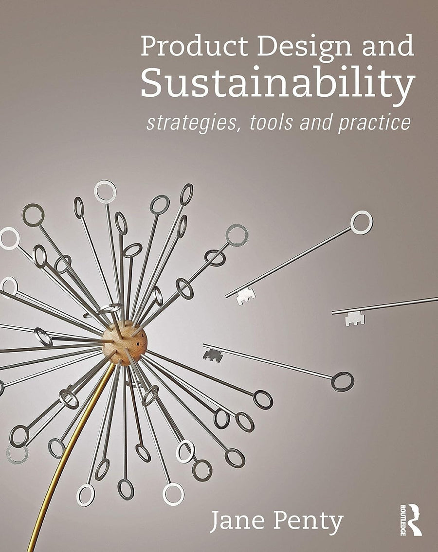 Product Design and Sustainability: Strategies, Tools and Practice 1st Edition — Paperback (Brand New)
