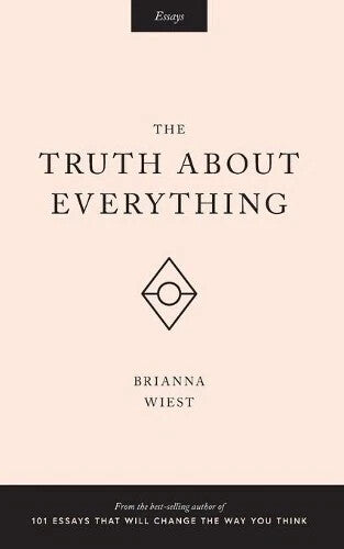 Brianna Wiest The Truth About Everything — Paperback (Brand New)